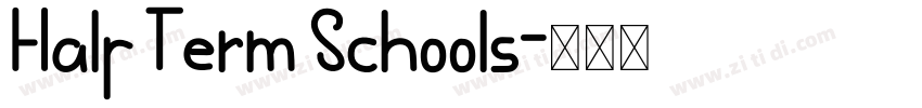 Half Term Schools字体转换